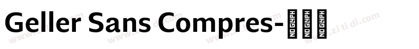 Geller Sans Compres字体转换